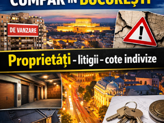 Anunt de achizitie - cumpar proprietati in Bucuresti